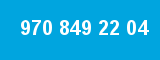970 849 22 04